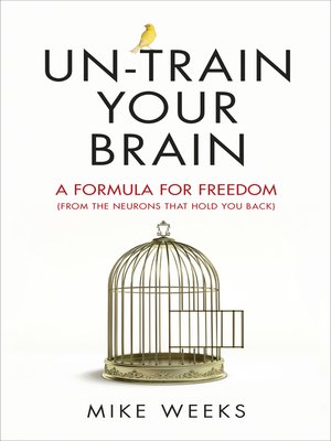 cover image of Un-train Your Brain